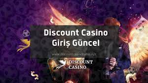 Discount Casino Giriş